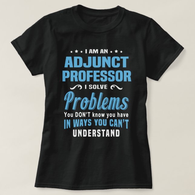 Adjunct Professor T-Shirt (Design Front)