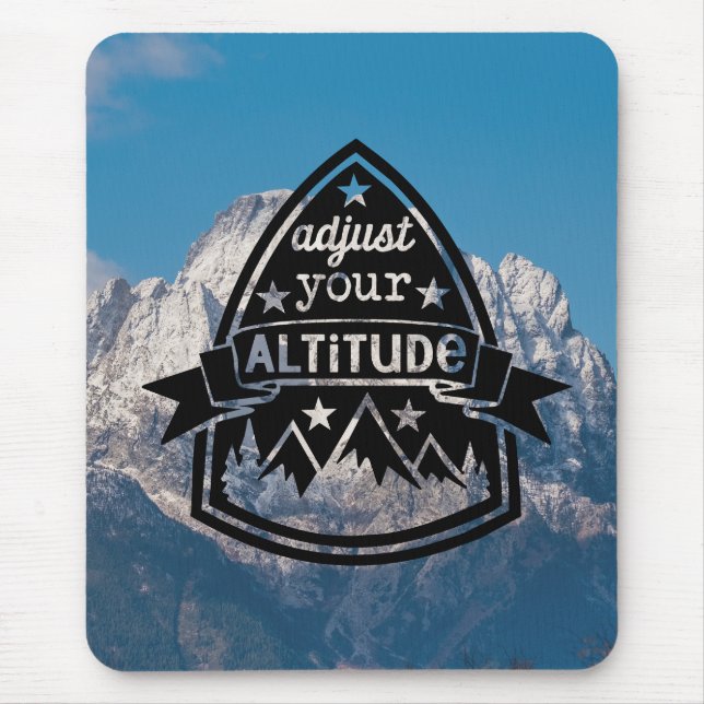 Adjust Your Altitude Mouse Pad (Front)