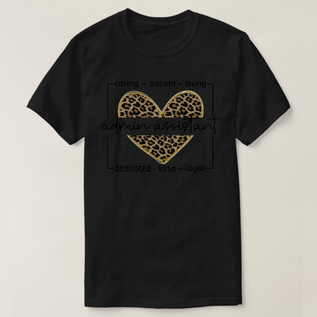 Admin Assistant Gifts Administrative Assistant Day T-Shirt (Design Front)
