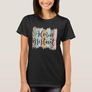 Admin Assistant Rainbow Leopard Team Office Staff  T-Shirt