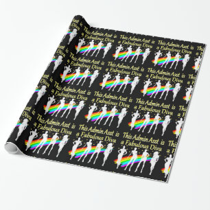 ADMIN ASST IS A FABULOUS DIVA WRAPPING PAPER