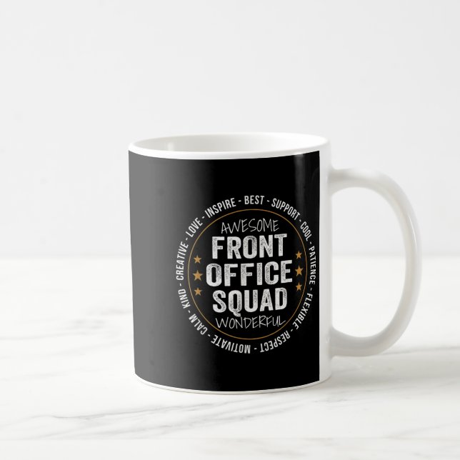 Admin Istant Funny Front Office Squad School Staff Coffee Mug (Right)