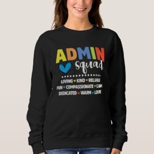 Admin School Assistant Squad Principal Crew Admini Sweatshirt