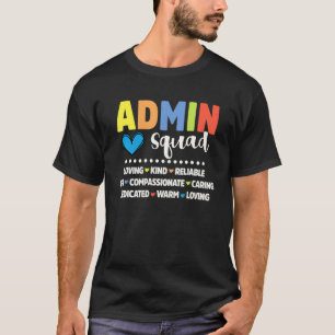 Admin School Assistant Squad Principal Crew Admini T-Shirt