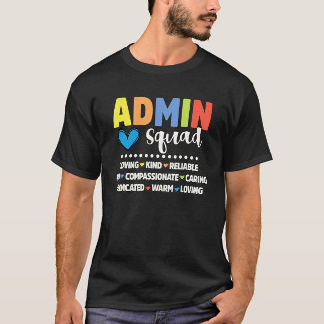 Admin School Assistant Squad Principal Crew Admini T-Shirt (Front)