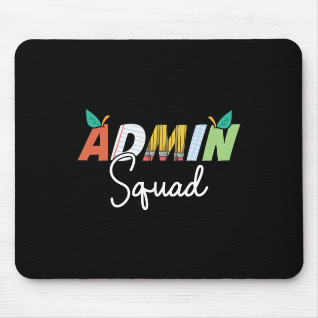 Admin Squad Crew Team Back To School Teacher Squad Mouse Pad (Front)