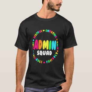 Admin Squad School Assistant Principal Administrat T-Shirt