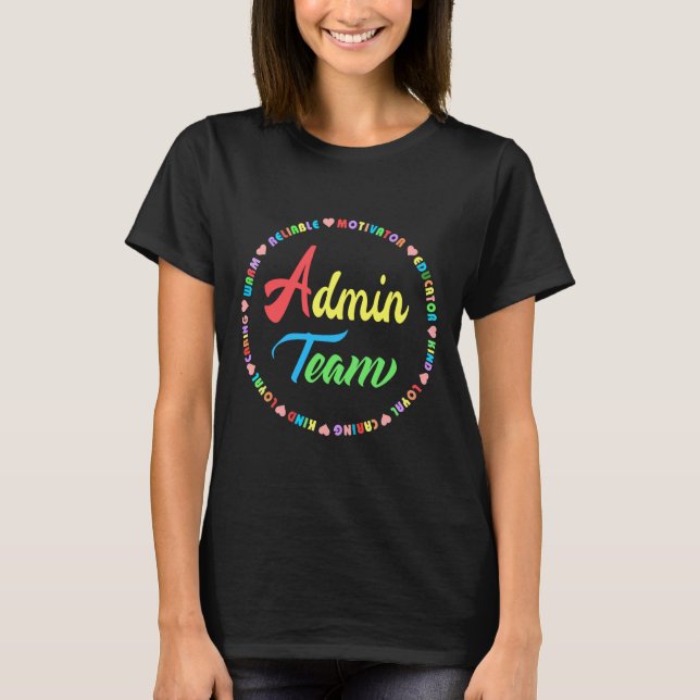 Admin Squad School Assistant Principal Team Admin T-Shirt (Front)