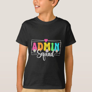Admin Squad School Istant Principal Back To School T-Shirt