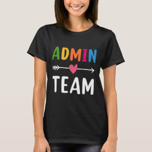 Admin Team Back To School Matching Group Squad  T-Shirt