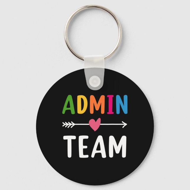 Admin Team Ck To School Matching Group Squad  Keychain (Front)