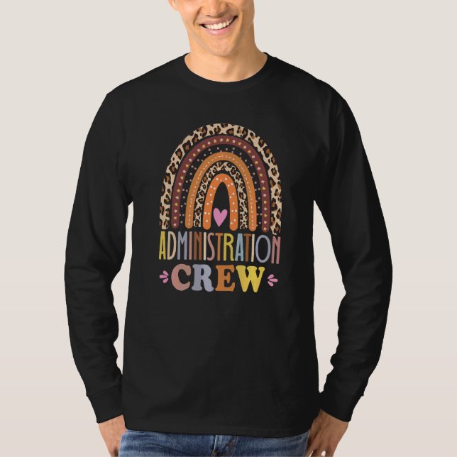 Administration Crew Leopard Rainbow Back To School T-Shirt (Front)