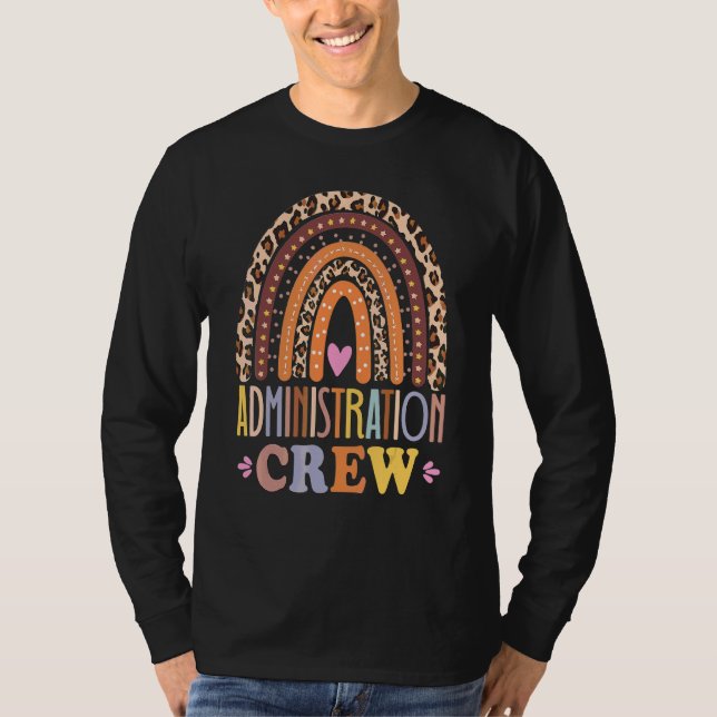 Administration Crew Leopard Rainbow Back To School T-Shirt (Front)