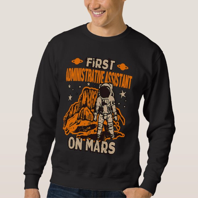 Administrative Assistant Astronaut Sweatshirt (Front)