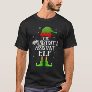 Administrative Assistant Elf Funny Family Matching T-Shirt