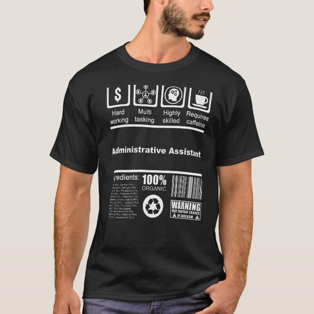 Administrative Assistant  Nutritional Facts For Ad T-Shirt (Front)