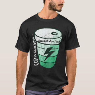 Administrative assistant T Shirt
