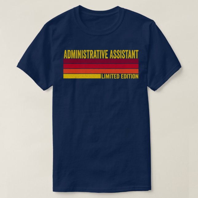 Administrative Assistant T-Shirt (Design Front)