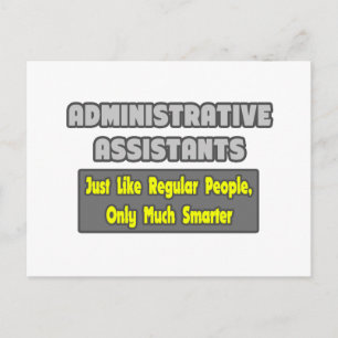 Administrative Assistants...Smarter Postcard