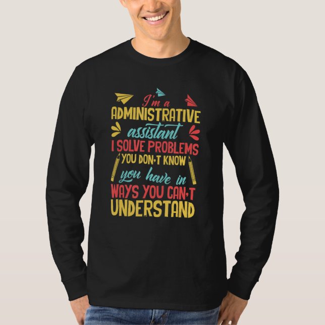 Administrative Professional Day Admin Assistant 1 T-Shirt (Front)