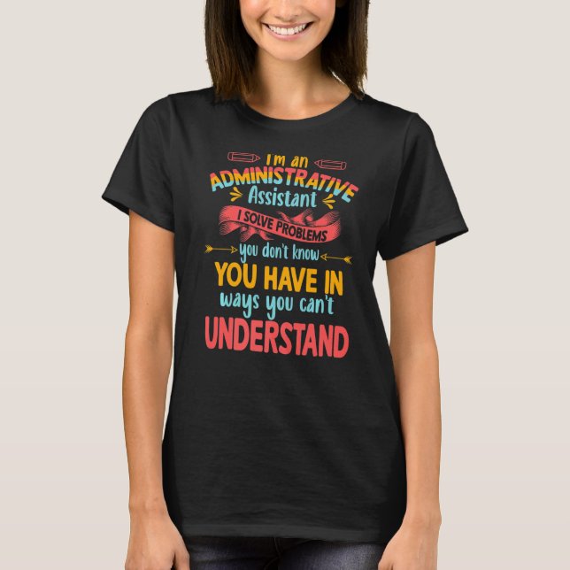 Administrative Professional Day Admin Assistant T-Shirt (Front)