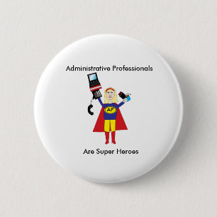 Administrative Professional Funny Hero Personalize 2 Inch Round Button