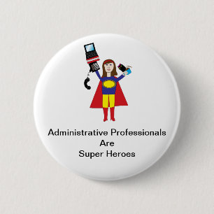Administrative Professional Super Hero (Brunette) 2 Inch Round Button