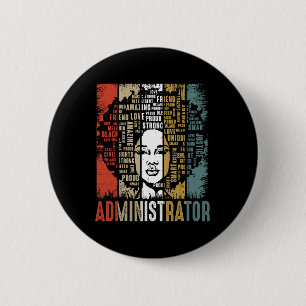 Administrator Afro African American Black History  2 Inch Round Button
