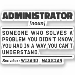 Administrator Noun Definition Managing Funny