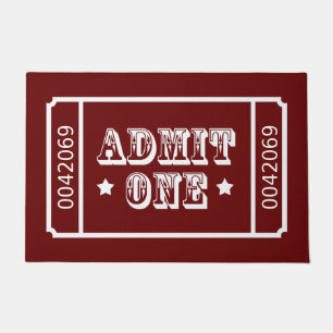 Admit One Circus Theatre Ticket Custom Colour Doormat
