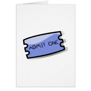 Admit One Ticket