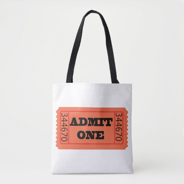 Admit One Tote Bag (Front)