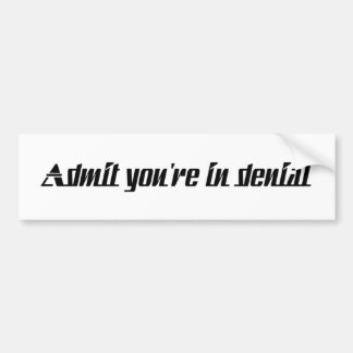 admityouareindenial bumper sticker