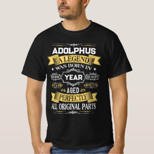 ADOLPHUS A Legend Was Born in Year T-Shirt