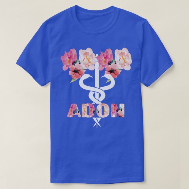 ADON Assistant Director Of Nursing Appreciation 4 T-Shirt (Design Front)