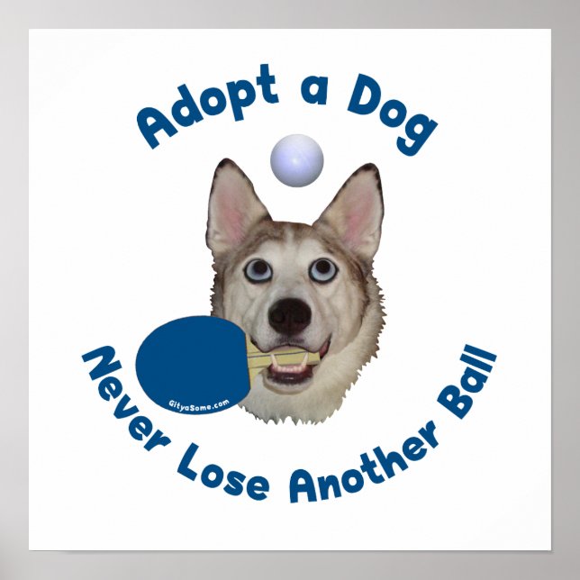 Adopt a Dog Ping Pong Poster (Front)