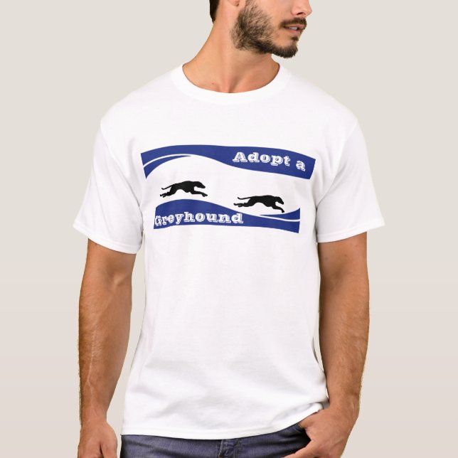 Adopt a Greyhound Dog T-Shirt (Front)