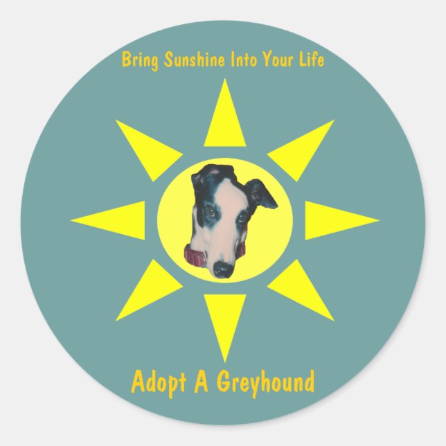 Adopt A Greyhound Sunshine In Your Life Sticker (Front)