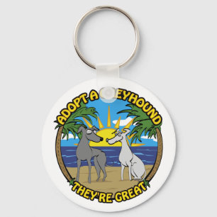 ADOPT A GREYHOUND THEY'RE GREAT KEYCHAIN