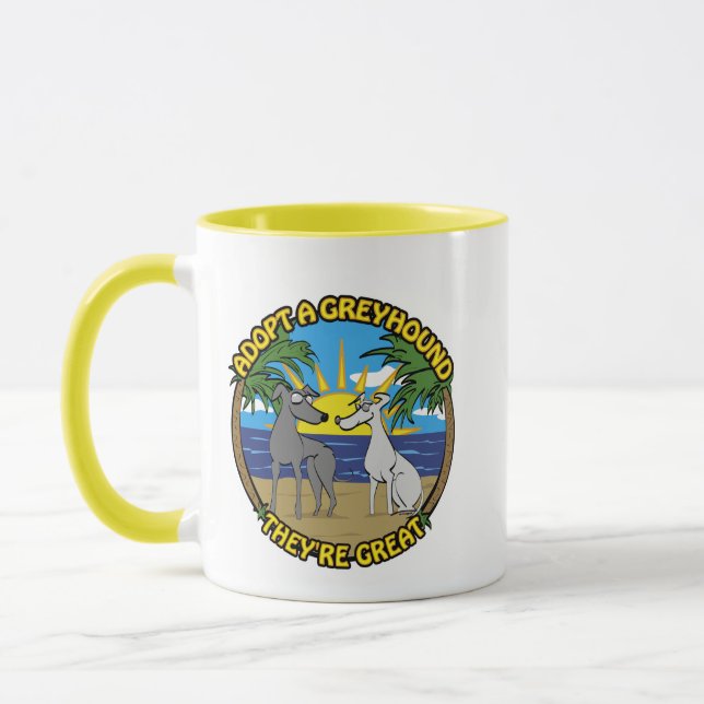 ADOPT A GREYHOUND THEY'RE GREAT MUG (Left)
