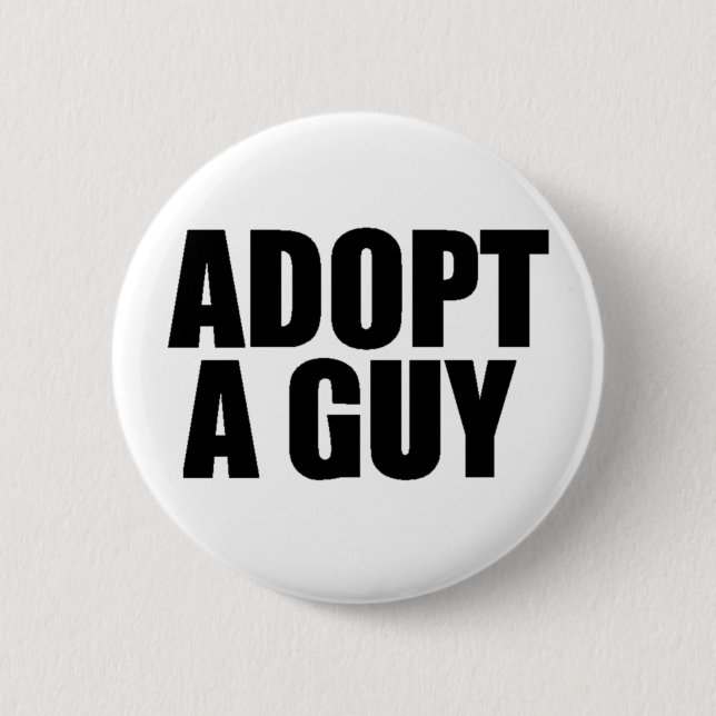 Adopt a guy 2 inch round button (Front)