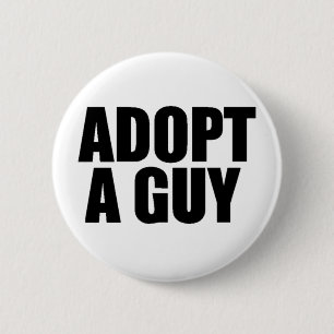 Adopt a guy 2 inch round button