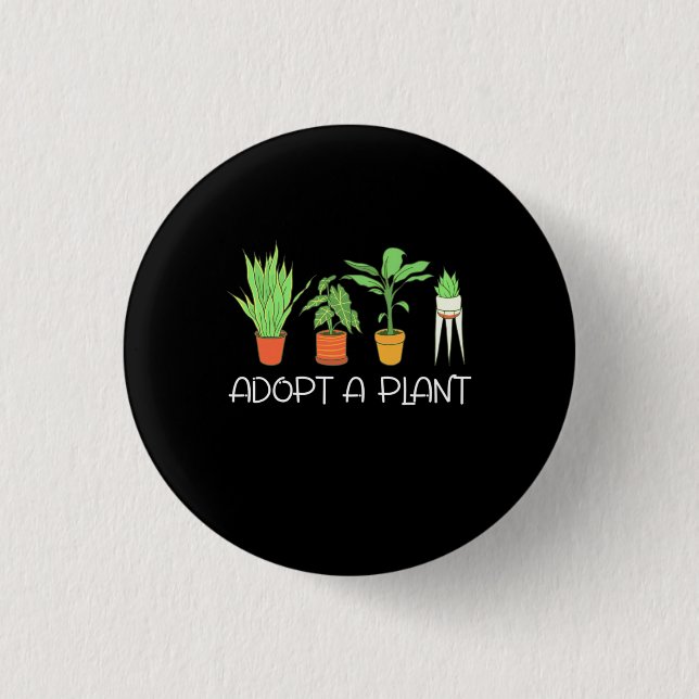 Adopt A Plant 1 Inch Round Button (Front)