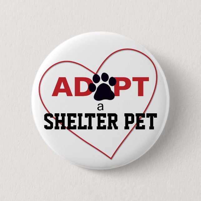 Adopt a Shelter Pet 2 Inch Round Button (Front)