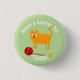Adopt a Shelter Pet Cat 1 Inch Round Button