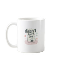 Adopt a Shelter Pet Day | Rescue Support Mug