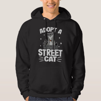 Adopt A Street Cat Funny Raccoon 1 Hoodie