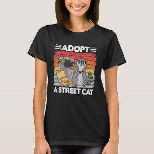 Adopt A Street Cat Trash Can Garbage Panda Pizza R T-Shirt