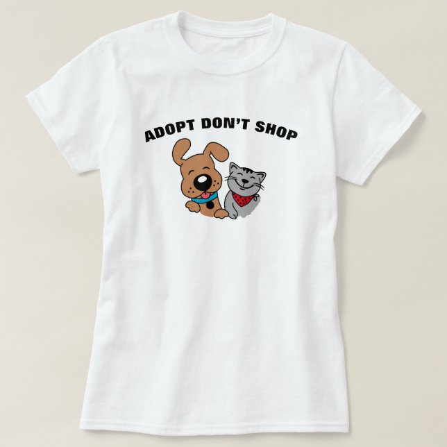Adopt Don’t Shop Dog Cat T-Shirt (Design Front)