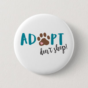 Adopt Dont Shop 2 Inch Round Button